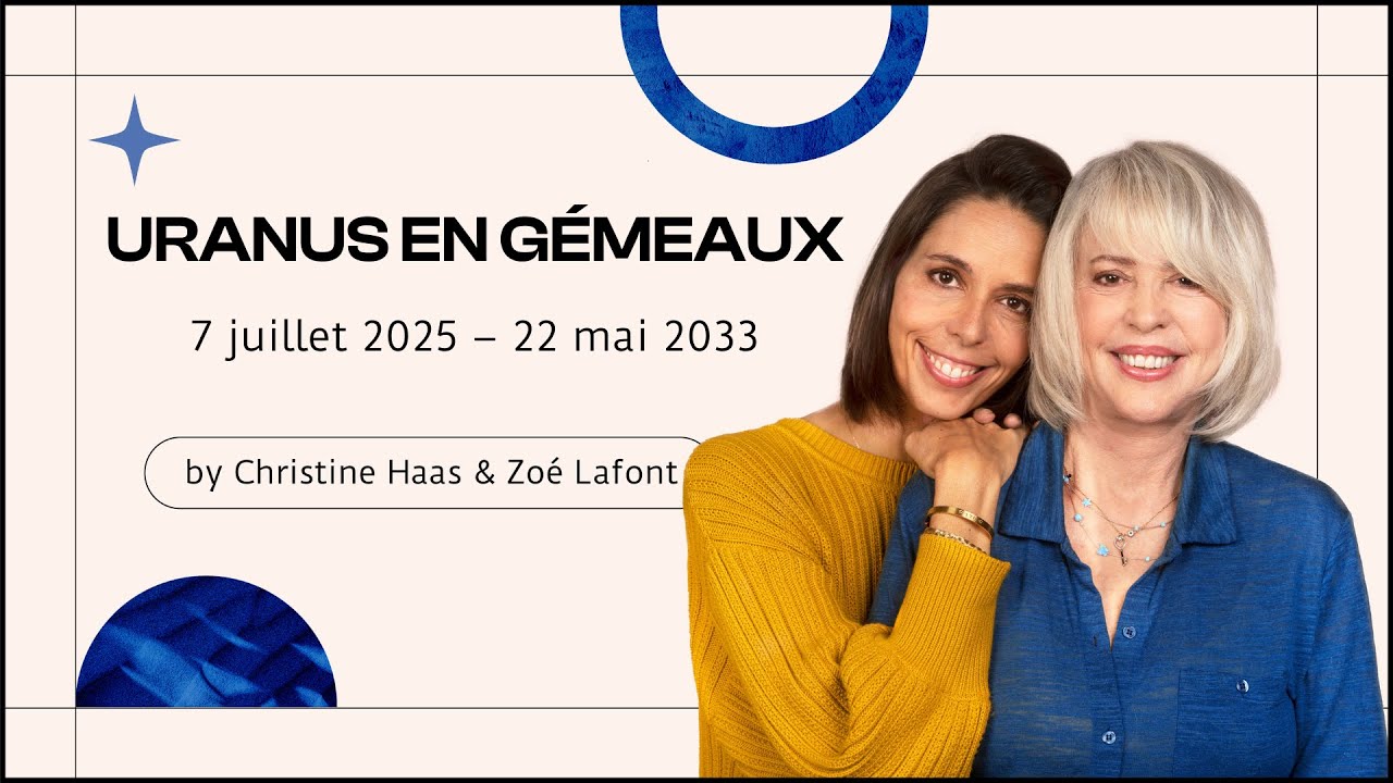 Uranus en Gémeaux ♊️: Christine Haas & Zoé Lafont, astrologues, vous disent toute la vérité!