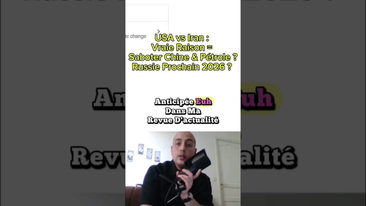 USA vs Iran : Vraie Raison = Saboter Chine & Pétrole ? Russie Prochain 2026 ?
