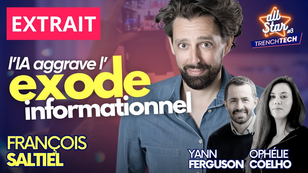 [Extrait] L’IA aggrave la crise de confiance envers les médias - François Saltiel (ALL STAR)