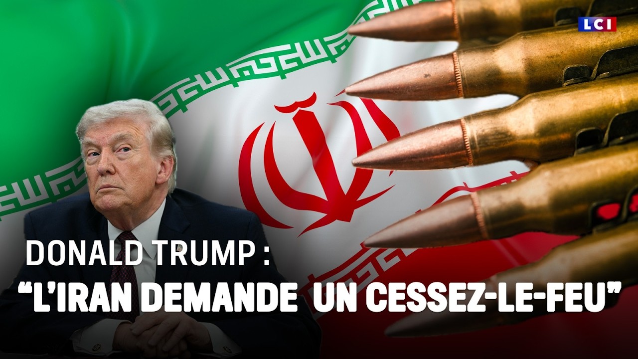 Donald Trump assure que l'Iran "demande un cessez-le-feu" !｜LCI