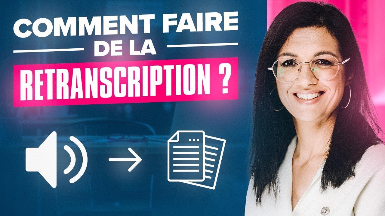 Comment faire de la RETRANSCRIPTION AUDIO et VIDÉO en TEXTE ?  (TUTORIEL)