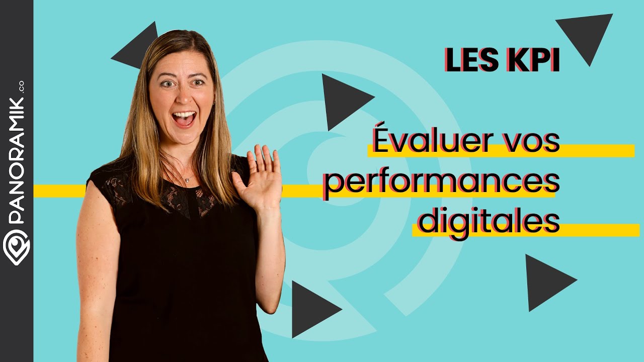 15 indicateurs de rendement clés (KPI ou IRC) pour évaluer vos performances web