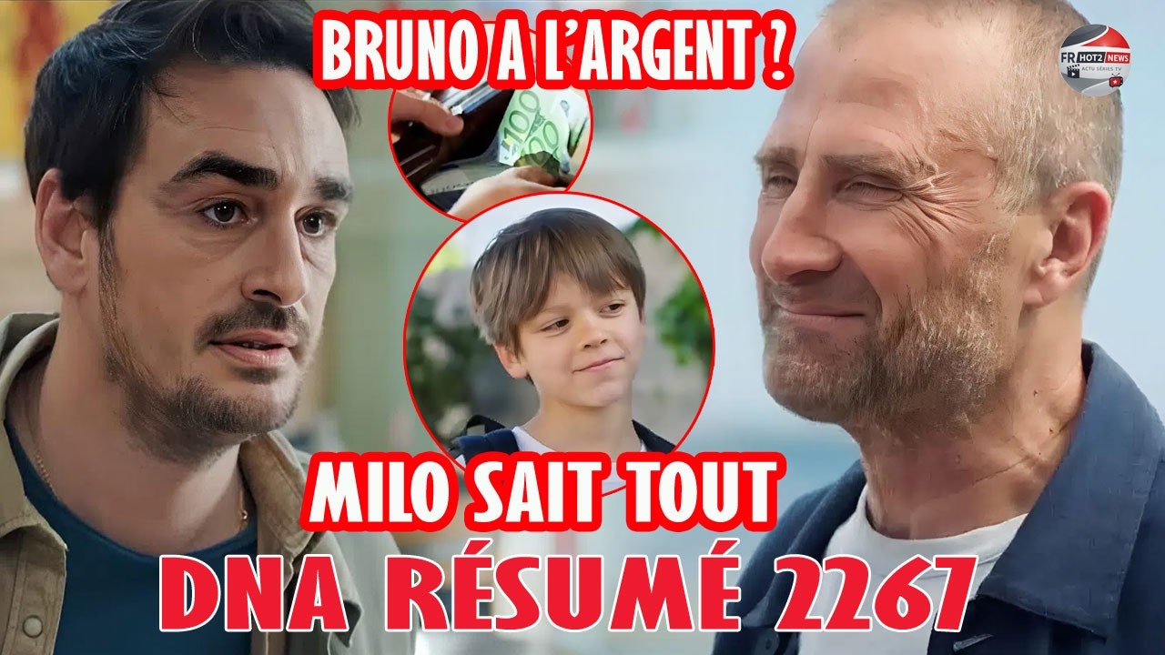 DNA Résumé 2267 | Alex et Milo réunis, Bruno devient suspect | Demain nous appartient