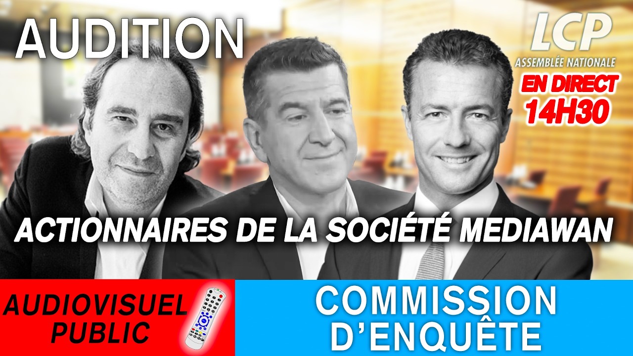 [DIRECT]  Audiovisuel public: audition de trois actionnaires de la société Mediawan - 26/02/26