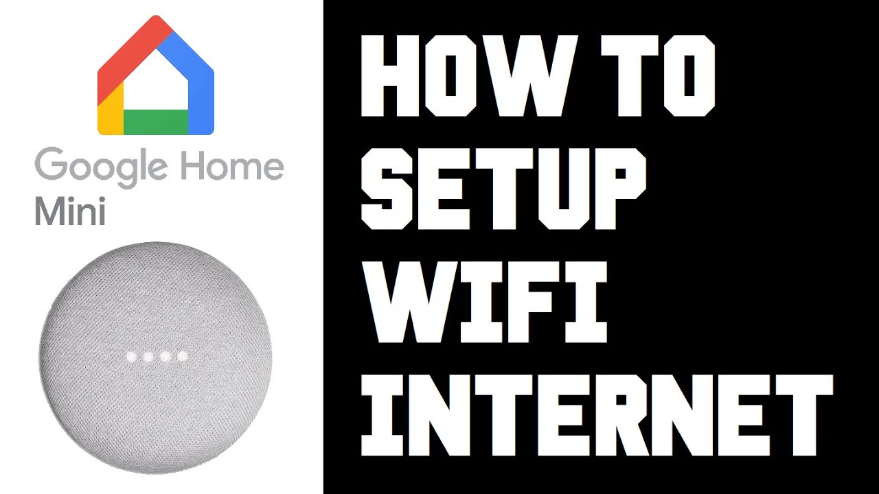 Google Home Mini Setup - Google Home Mini Wifi Setup - Won't Connect To Wifi - Wifi Change Fix